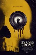 Watch Hollows Grove Myflixer