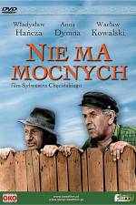 Watch Nie ma mocnych Myflixer