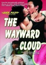 Watch The Wayward Cloud Myflixer
