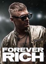Watch Forever Rich Myflixer