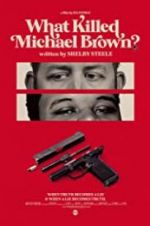 Watch What Killed Michael Brown? Myflixer