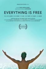 Watch Everything is Free Myflixer