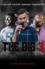 Watch The Big 3 Myflixer