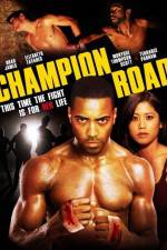 Watch Champion Road Myflixer