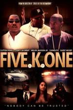 Watch Five K One Myflixer