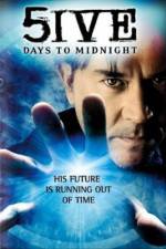 Watch 5ive Days to Midnight Myflixer