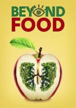 Watch Beyond Food Myflixer