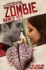 Watch An Accidental Zombie (Named Ted) Myflixer