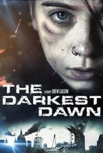 Watch The Darkest Dawn Myflixer