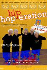Watch Hip Hop-eration Myflixer