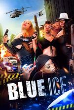 Watch Blue Ice Myflixer