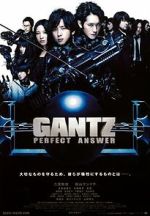 Watch Gantz: Perfect Answer Myflixer