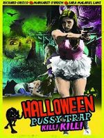 Watch Halloween Pussy Trap Kill! Kill! Myflixer