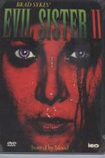 Watch Evil Sister 2 Myflixer