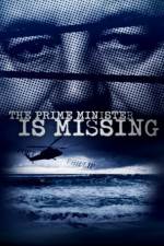 Watch The Prime Minister Is Missing Myflixer