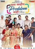 Watch Mala Kahich Problem Nahi Myflixer
