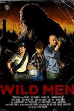Watch Wild Men Myflixer