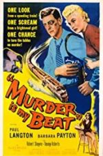 Watch Murder Is My Beat Myflixer
