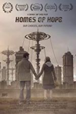 Watch Homes of Hope Myflixer