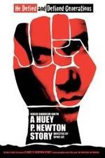 Watch A Huey P. Newton Story Myflixer