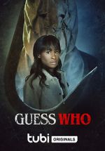 Watch Guess Who Myflixer