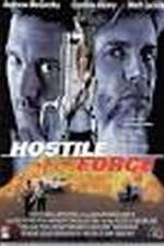 Watch Hostile Force Myflixer