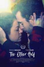 Watch The Other Half Myflixer