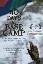 Watch 40 Days at Base Camp Myflixer