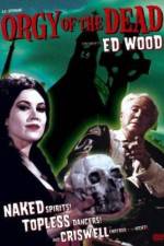 Watch Orgy of the Dead Myflixer