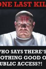 Watch One Last Kill Myflixer