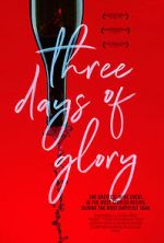 Watch Three Days of Glory Myflixer