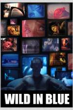 Watch Wild in Blue Myflixer