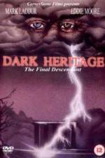 Watch Dark Heritage Myflixer