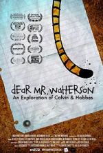 Watch Dear Mr. Watterson Myflixer