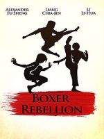 Watch Boxer Rebellion Myflixer