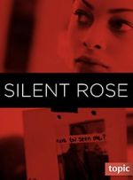 Watch Silent Rose Myflixer