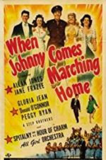 Watch When Johnny Comes Marching Home Myflixer