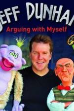 Watch Jeff Dunham: Arguing with Myself Myflixer