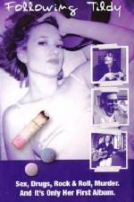 Watch Following Tildy Myflixer
