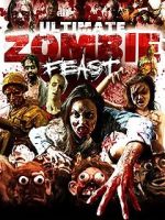 Watch Ultimate Zombie Feast Myflixer