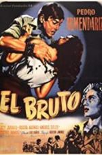 Watch El bruto Myflixer