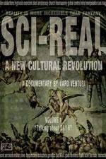 Watch Sci-Real Myflixer