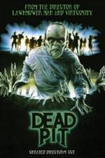 Watch The Dead Pit Myflixer