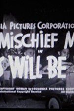 Watch Kids Will Be Kids Myflixer