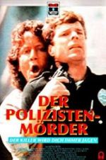 Watch Police Story: Cop Killer Myflixer