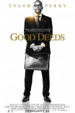 Watch Good Deeds Myflixer