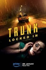 Watch Trunk: Locked In Myflixer