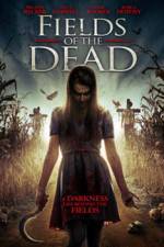 Watch Fields of the Dead Myflixer