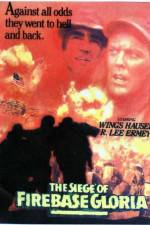 Watch The Siege of Firebase Gloria Myflixer