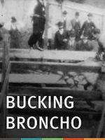 Watch Bucking Broncho Myflixer